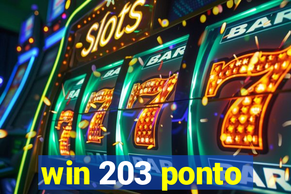 win 203 ponto